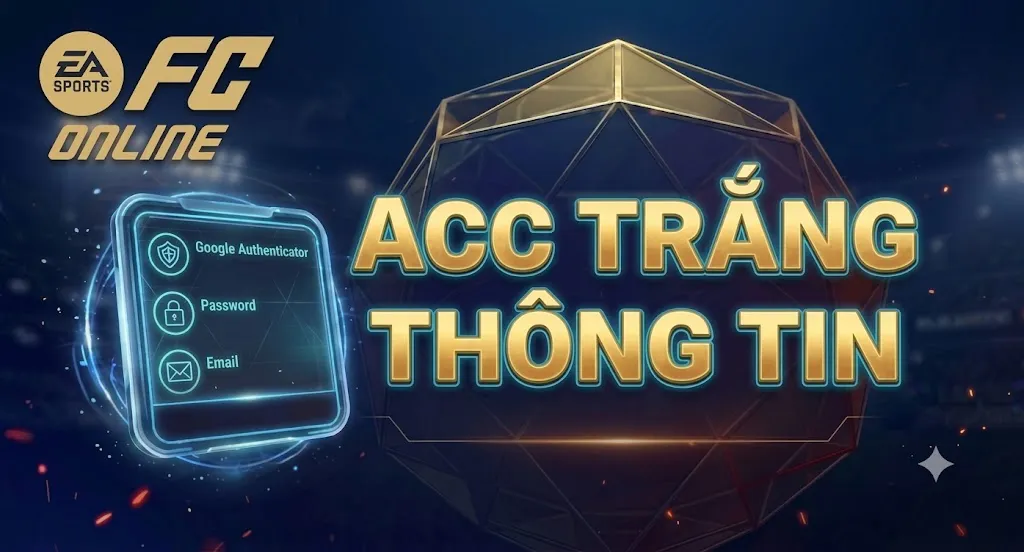 Acc trắng thông tin 